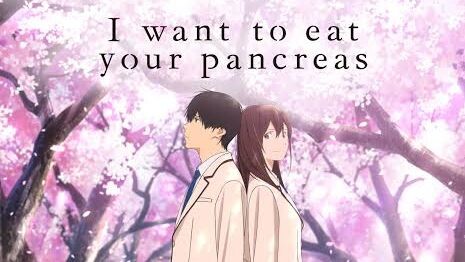 I Want To Eat Your Pancreas (2018) 1080p English Dubbed