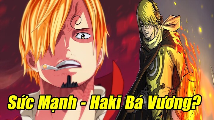 Sanji Có Haki Bá Vương Hay Không?  - Tiềm Năng Sức Mạnh Của Sanji 😮| Phân Tích One Piece