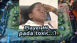Coba simak, emng iya player ML toxic²..?