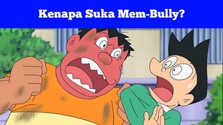 alasan giant suka mem-bully