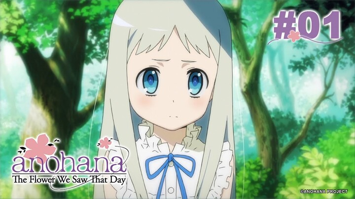 🌼Available until Dec 31st🌼 Anohana: The Flower We Saw That Day - Episode 01 [English Sub]