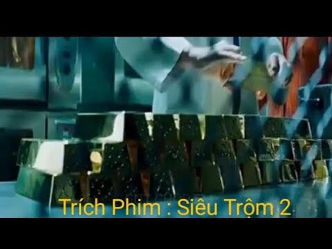 Trích Phim : Siêu Trộm 2 #like