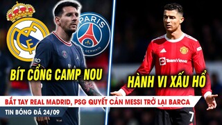 BẢN TIN 24/9| Bắt tay Real, PSG quyết cản Messi về Barca; Ronaldo bị FA buộc tội hành vi ĐÁNG XẤU HỔ