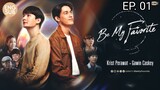 🇹🇭 Be My Favorite EP 01 | ENG SUB