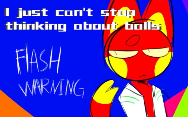 ［flash warning］I just can't stop thinking about balls MEME