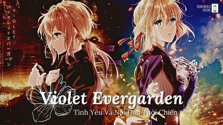 Phân Tích VIOLET EVERGARDEN | Tình Yêu Và Nỗi Đau Thời Chiến