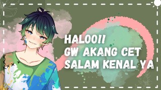 Halo salam kenal gw Akang Cet nya dunia pirtual 💚✨ | Vtuber Re Re Re Debut