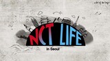 NCT Life in Seoul Ep4