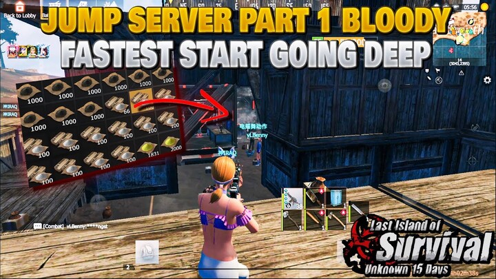 Fastest start Going Deep Jump Server Bloody Part 1 Last Island of Survival | Last Day Rules Survival