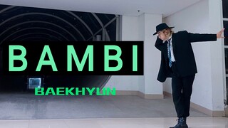 边伯贤老婆携手回归 | 全网第一爱丽BAEKHYUN - BAMBI速翻 | 30岁的男人了不起！伯贤入伍要好好的！