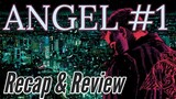 Angel #1 (2019) Recap & Review | Buffy Reboot Universe