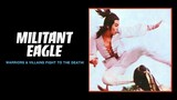 Militant Eagle (Ocean Shores Kung Fu Film Classic Remastered Print English Dubbed)(FULL)