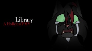 Library - Hollyleaf PMV