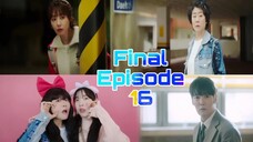 Miss Night and Day Final Episode 16