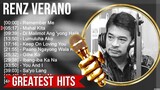Renz Verano Greatest Hits ~ Best Songs Tagalog Love Songs 80's 90's Nonstop