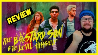 The Bastard Son & The Devil Himself Netflix Series Review - A Fantastically Crazy Season of TV!!