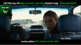 REVIEW PHIM : Điệp viên 007 (p6) #rvphimhanhdong
