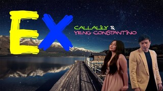 Ex - Callalily & Yeng Constantino (Lyrics)