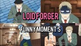 Loid Forger Funny Moments | Spy X Family [PART 2]