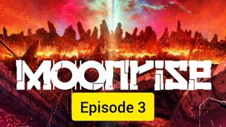 Moonrise Ep03 (English Sub)