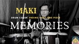 Maki-Memories Ending 1 Ost.One Piece (Drum Cover)