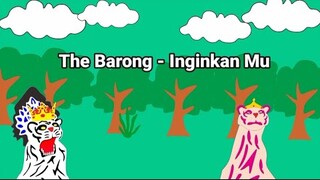 The Barong - Inginkan Mu (Official Lyric Music)