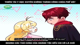 Review Truyện: Thiên tài y học xuyên không thành công chúa phế vật, nhưng các thú cưng của hoàng tộc