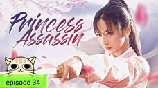 C-Drama/Princess Assassin episode 34