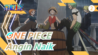 [ONE PIECE] Angin Naik - Atas nama cinta, Apa kau masih bersedia?_2