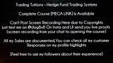 Trading Tuitions Course Hedge Fund Trading Systems Download