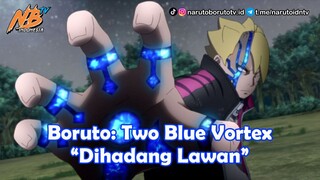 Boruto: Two Blue Vortex - Di Hadang Lawan