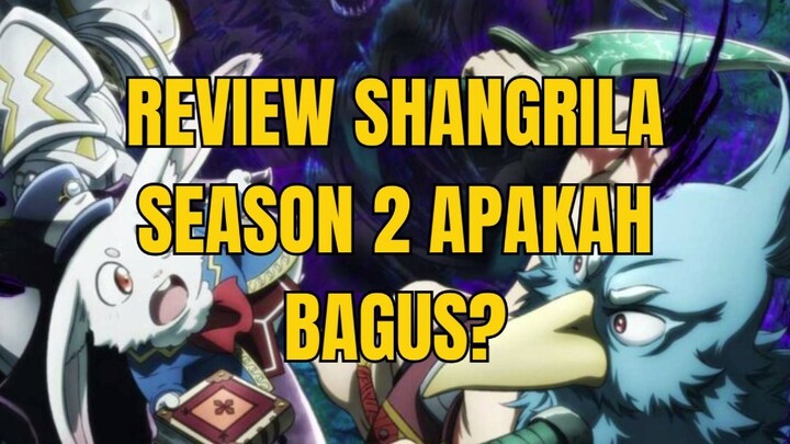 Review anime Shangrila Season 2