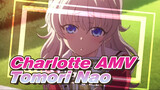 [Charlotte AMV] Pacar Tomori Nao