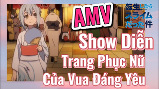 [Slime]AMV | Show Diễn Trang Phục Nữ Của Vua Đáng Yêu