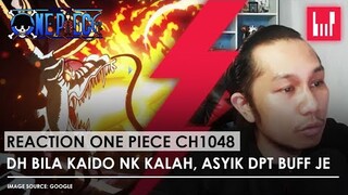 Reaction Chapter 1048 | KAIDO POWER UP LAGI 😭 (One Piece Malaysia Fan)