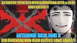 ASTAROTH IBLIS BAIK❗DIA MENYELAMATKAN ASTA & LIEBE DARI LUCIUS YANG JAHAT❗BLACK CLOVER 332