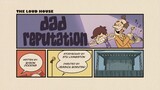 The Loud House Season 5 Episode 30 and 31: Dad reputation - In the Mick of time