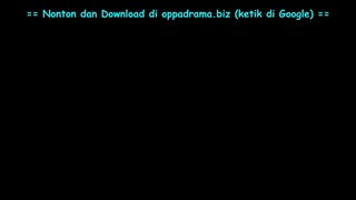Drama Chinese - 23.5 / Eps 07