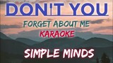 DON'T YOU (FORGET ABOUT ME) - SIMPLE MINDS (KARAOKE VERSION)