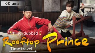 Rooftop prince Episode 4 Hindi dubbed Time travel, Fantasy, mystry, comedy, romance