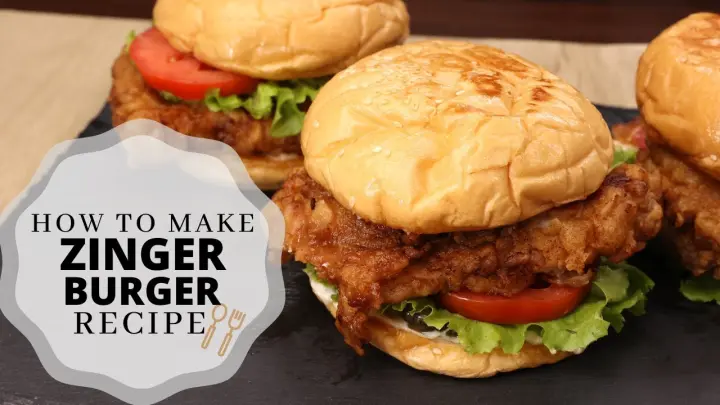 Zinger Burger Recipe