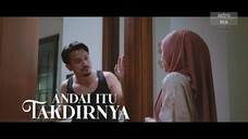 Andai Itu Takdirnya (Episode 3)