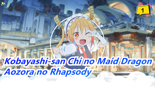 Kobayashi-san Chi no Maid Dragon - OPAozora no Rhapsody (Hanya Vokal)_1