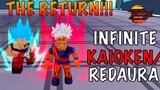 INFINITE KAIOKEN/REDAURA GUIDE| THE RETURN! IN ANIME FIGTHING SIMULATOR