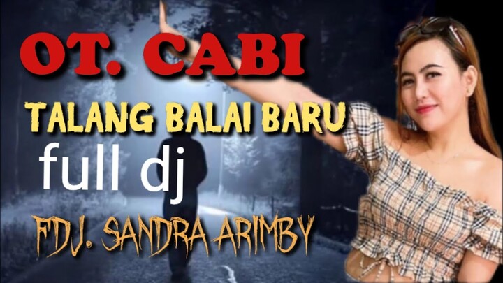 Fdj.Sandra Arimby....With Ot.Cabi live Talang Balai Baru Ogan ilir