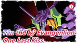 Tân thế kỷ Evangenlion|[Cuối cùng/MAD]One Last Kiss. Tạm biệt!_1