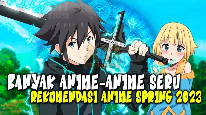 10 Anime Baru Musim Semi atau Spring 2023 Terbaik dan Seru yang Wajib Ditonton!