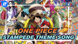 One Piece Opening: Stampede_2