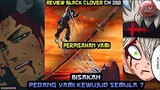 Perpisahan Kapten Yami | Black Clover 260 | Pedang Yami ke Wujud Semula ?