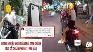 Top Comment: Lương 5 Triệu Nhưng Vẫn Phải Sang Chảnh Mua SH Lẫn IPHONE 11 PRO MAX